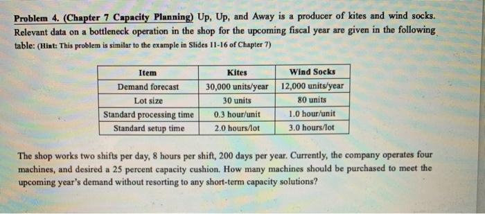 Solved Problem 4. (Chapter 7 Capacity Planning) Up, Up, and | Chegg.com