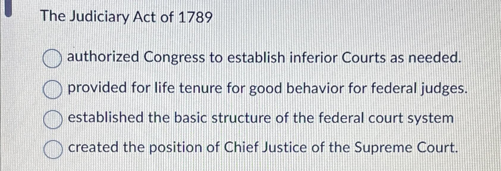 What did the judiciary act of 1789 clearance establish