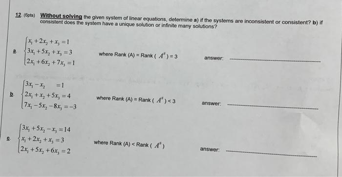 Solved 12. (6pts) Without solving the given system of linear | Chegg.com