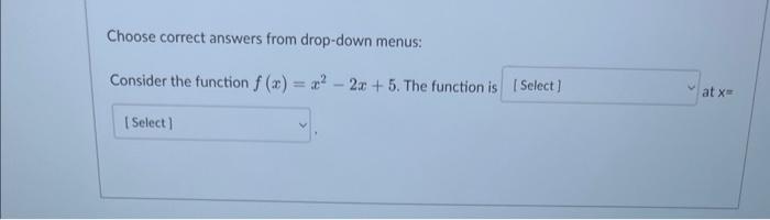 Solved Choose Correct Answers From Drop-down Menus: Consider | Chegg.com