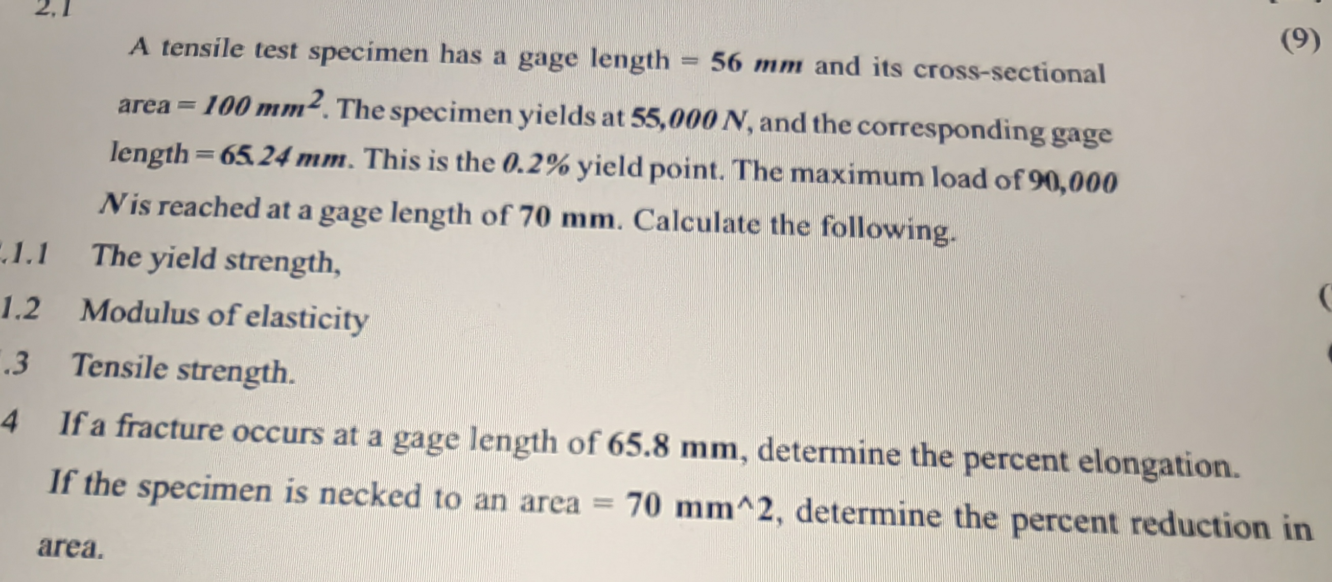 Solved A tensile test specimen has a gage length =56mm ﻿and | Chegg.com