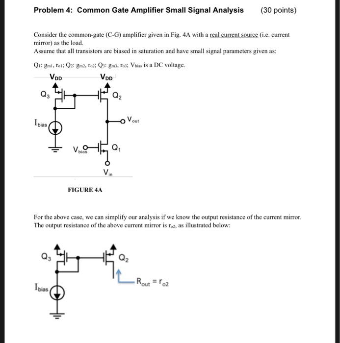 Solved Problem 4 Common Gate Amplifier Small Signal Anal Chegg Com