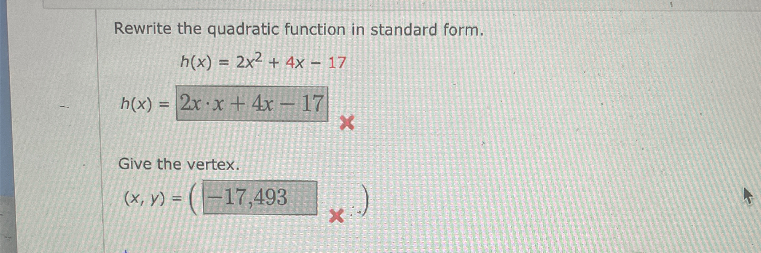 Solved Rewrite the quadratic function in standard | Chegg.com