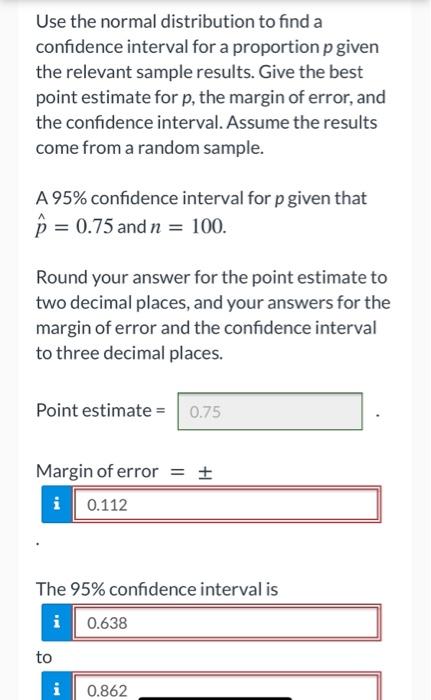 Solved Use the normal distribution to find a confidence | Chegg.com