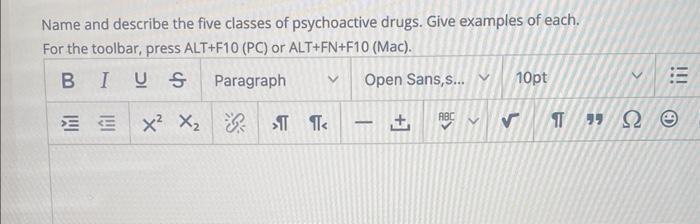 Solved Name and describe the five classes of psychoactive | Chegg.com