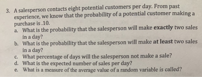 3 A Salesperson Contacts Eight Potential Customers Chegg 