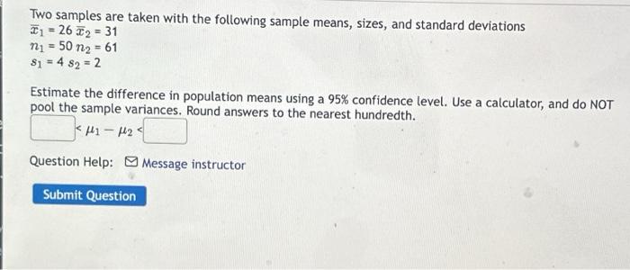 Solved Two samples are taken with the following sample | Chegg.com