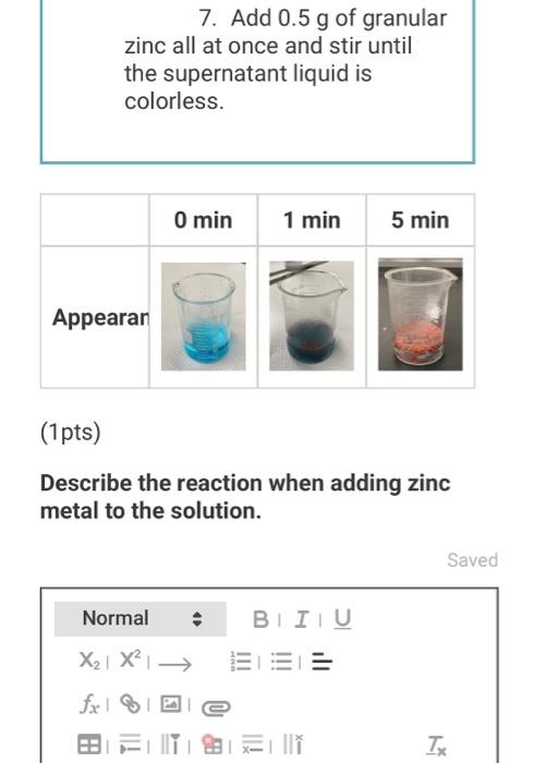 Solved 7. Add 0.5 g of granular zinc all at once and stir | Chegg.com