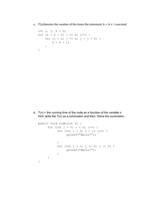 Solved 4. (40 pts) [Asymptotic Complexity] Consider the | Chegg.com