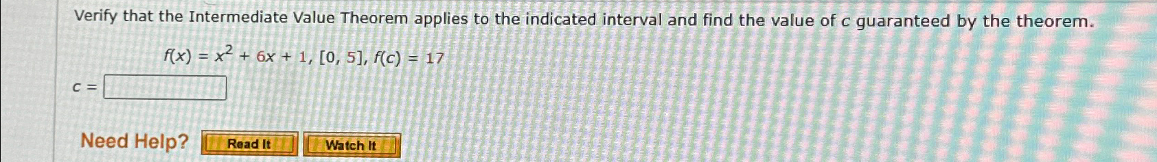 Solved Verify that the Intermediate Value Theorem applies to | Chegg.com