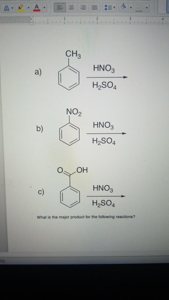 Solved A - A : 2 3 CH3 HNO3 A H2SO4 NO2 B) HNO3 H2SO4 OH C) | Chegg.com