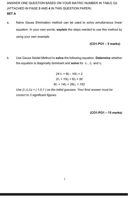 Solved ANSWER ONE QUESTION BASED ON YOUR MATRIC NUMBER IN | Chegg.com