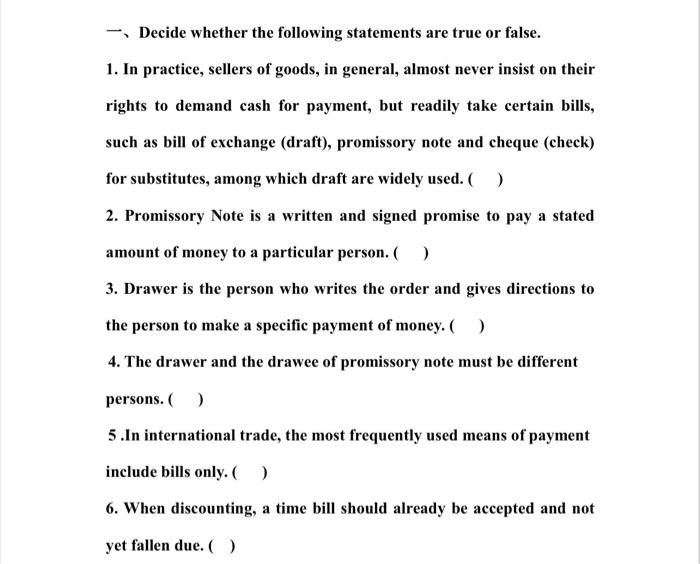 Solved -、Decide whether the following statements are true or | Chegg.com