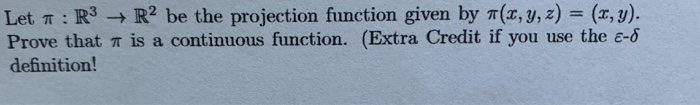 Solved Let : R3 R2 be the projection function given by 71(x, | Chegg.com