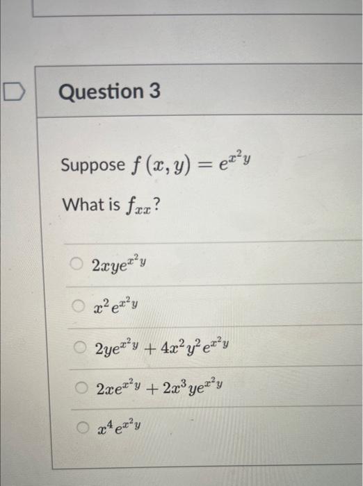 solved-suppose-f-x-y-ex2y-what-is-fxx-2xyex2y-x2ex2y-chegg