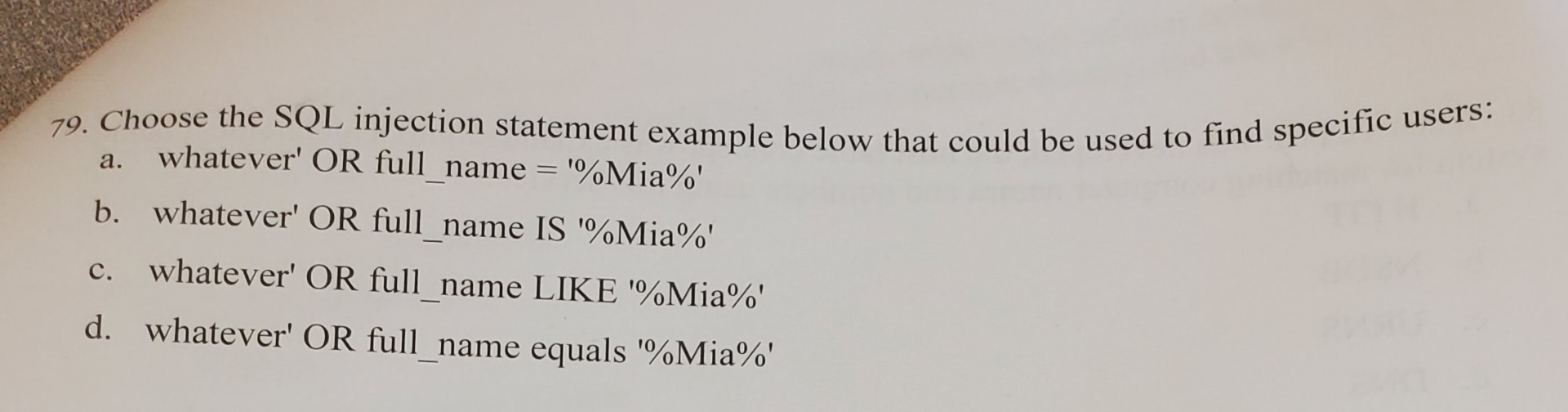 Solved Choose the SQL injection statement example below that | Chegg.com