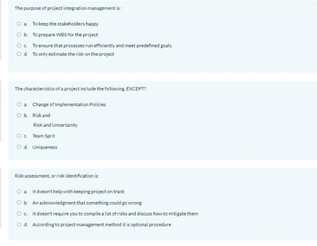 Solved The Purpose Of Project Integration Management Is O A | Chegg.com