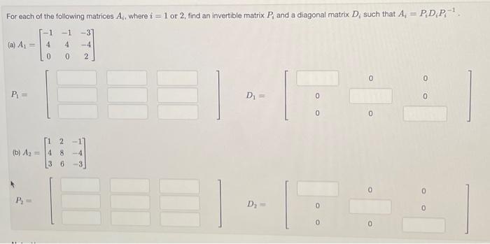 Solved For each of the following matrices Ai, where i=1 or 2 | Chegg.com