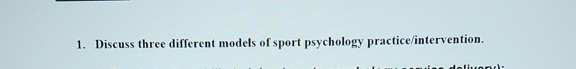 Solved Discuss Three Different Models Of Sport Psychology | Chegg.com