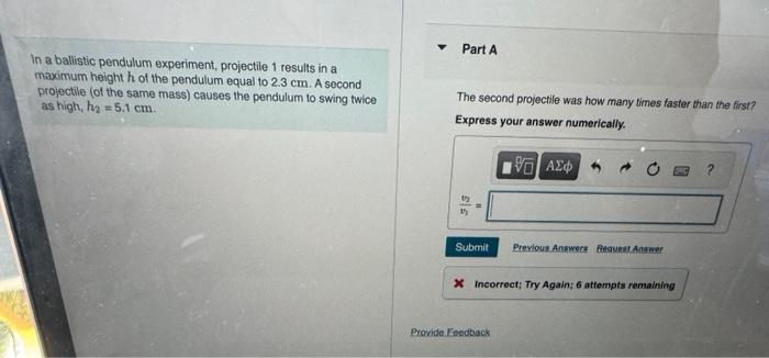 Solved In a ballistic pendulum experiment, projectile 1 | Chegg.com