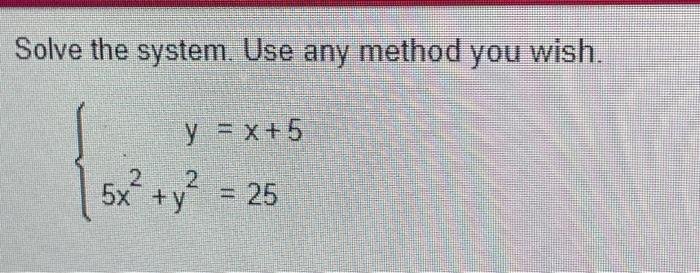 Solved Solve the system. Use any method you wish. | Chegg.com