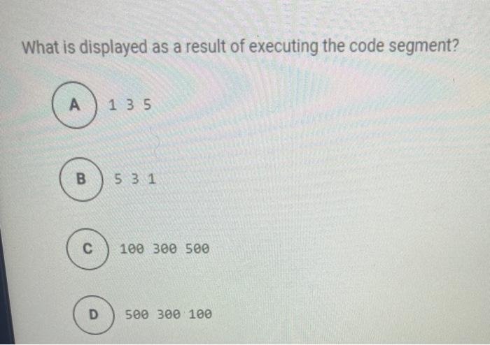 Solved Consider The Following Code Segment Numlist 100