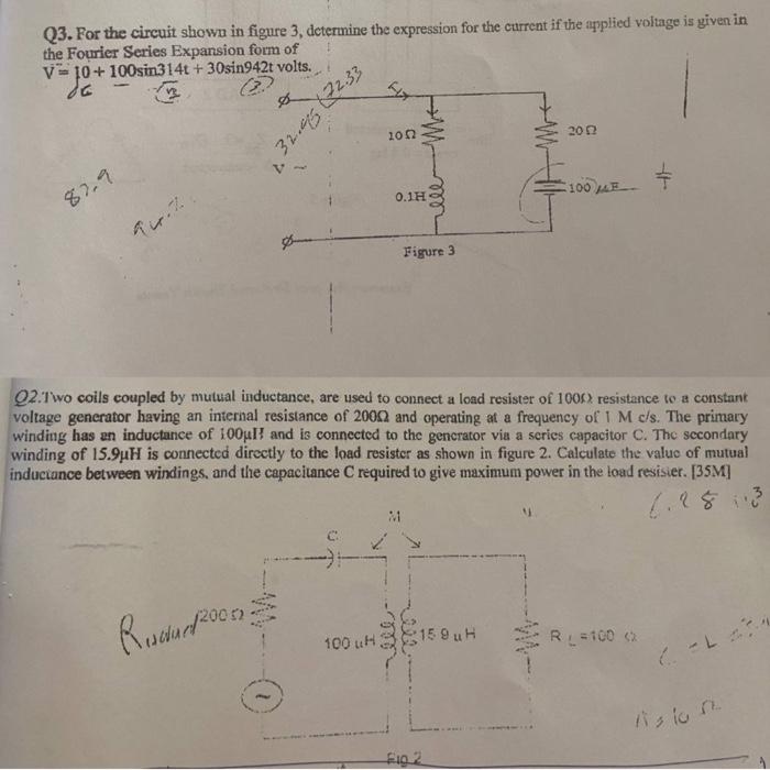Solved Q3. For the circuit shown in figure 3, determine the | Chegg.com