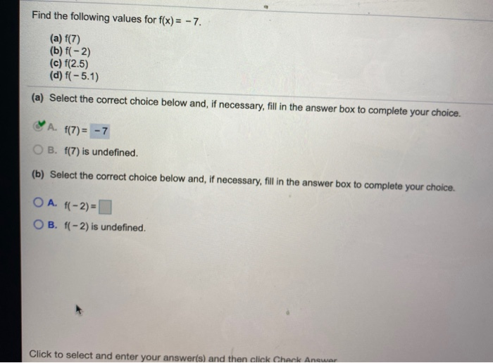 Solved Find the following values for f(x) = 7. (a) f(7)