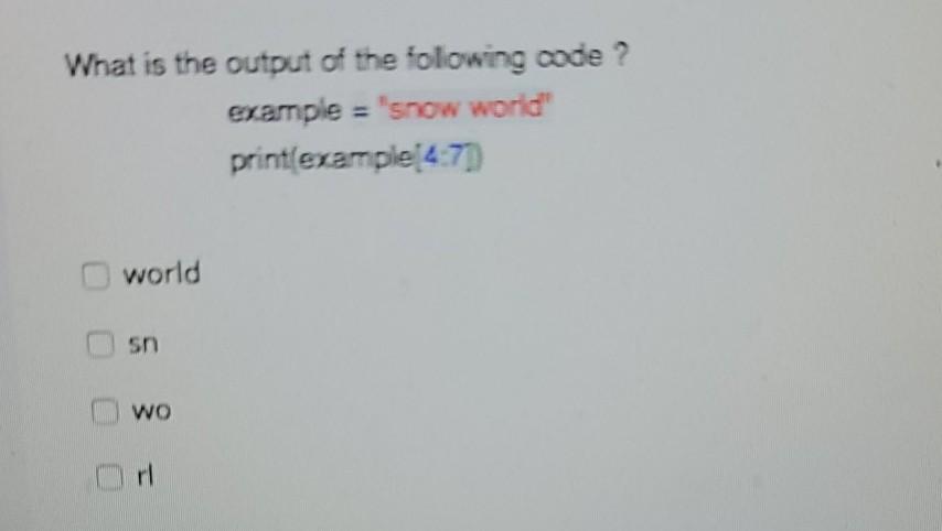 Solved What is the output of the following code? example = | Chegg.com