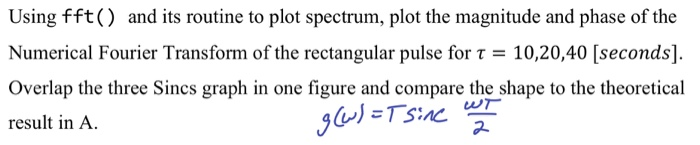 Using fft() and its routine to plot spectrum, plot | Chegg.com