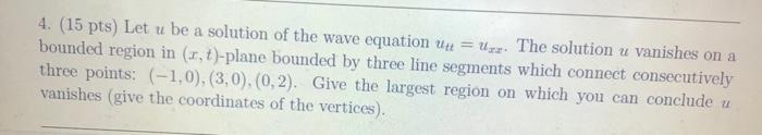 Solved 4. (15 pts) Let u be a solution of the wave equation | Chegg.com