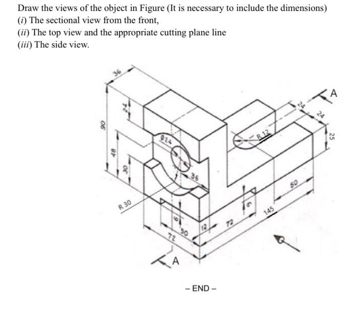 Solved Draw the views of the object in Figure (It is | Chegg.com