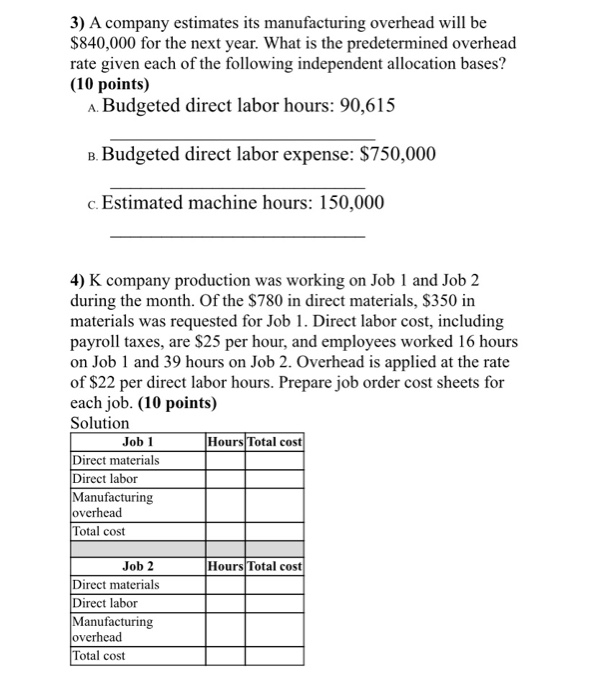 solved-3-a-company-estimates-its-manufacturing-overhead-chegg