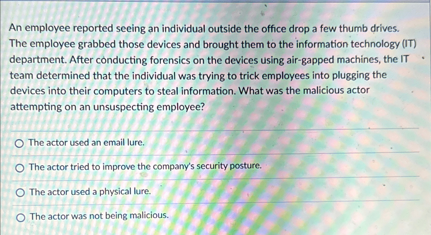 Solved An employee reported seeing an individual outside the | Chegg.com
