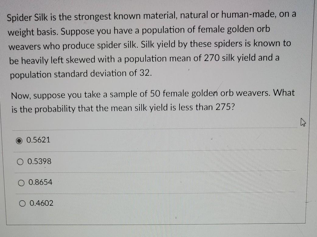 Solved Spider Silk Is The Strongest Known Material Natural Chegg Com