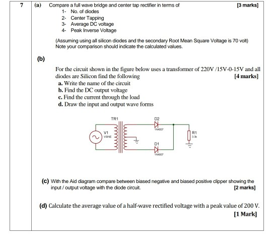 Solved 7 (a) Compare a full wave bridge and center tap | Chegg.com