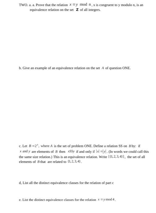 Solved TWO. a. a. Prove that the relation * =y mod n x is