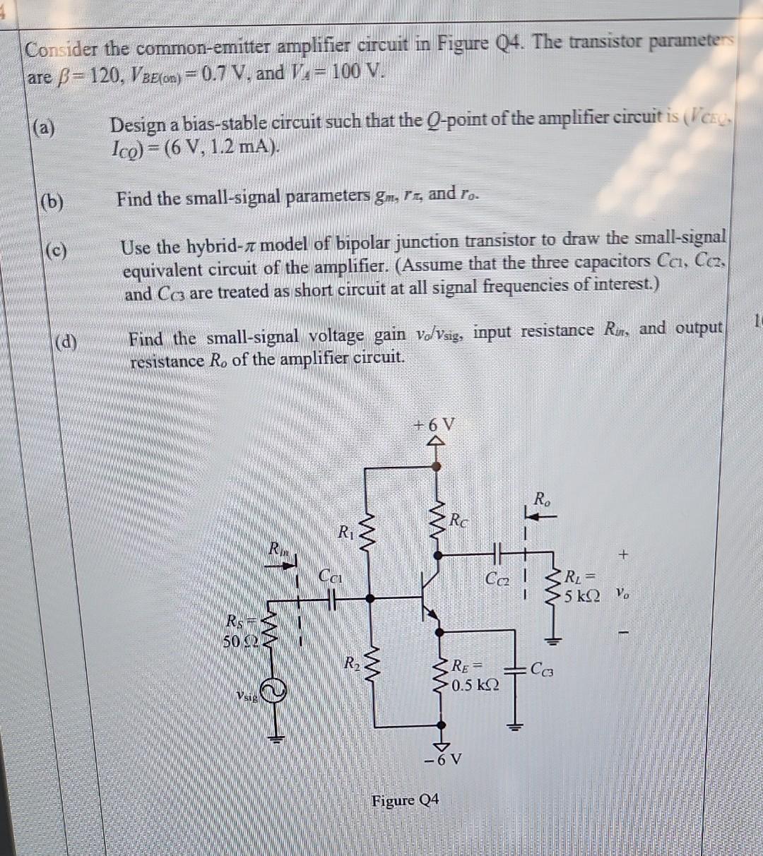 Solved Consider the common-emitter amplifier circuit in Circuit Diagram