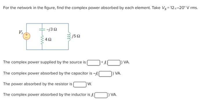 Solved For the network in the figure, find the complex power | Chegg.com