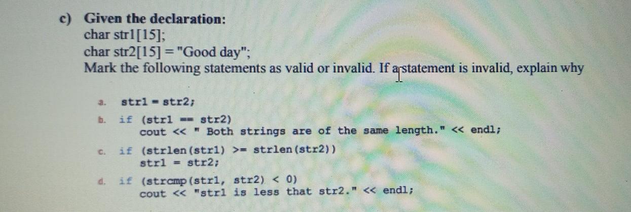 Solved c) Given the declaration: char str1[15]; char | Chegg.com