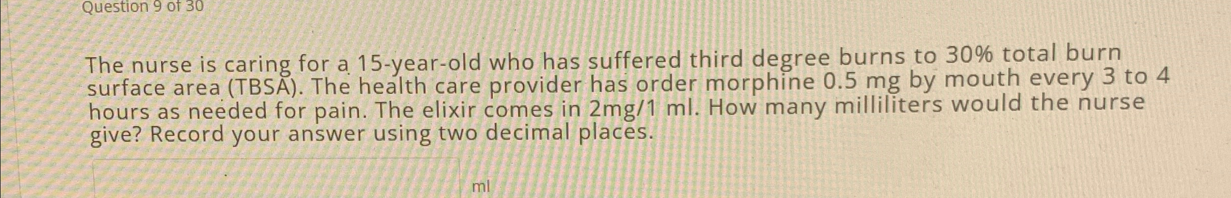 Solved The nurse is caring for a 15 -year-old who has | Chegg.com