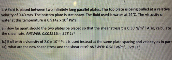 Solved 1. A fluid is placed between two infinitely long | Chegg.com