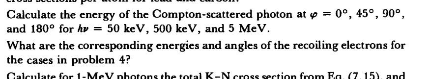Solved Calculate the energy of the Compton-scattered photon | Chegg.com