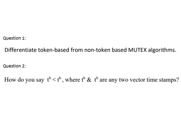 Solved Question 1: Differentiate token-based from non-token | Chegg.com