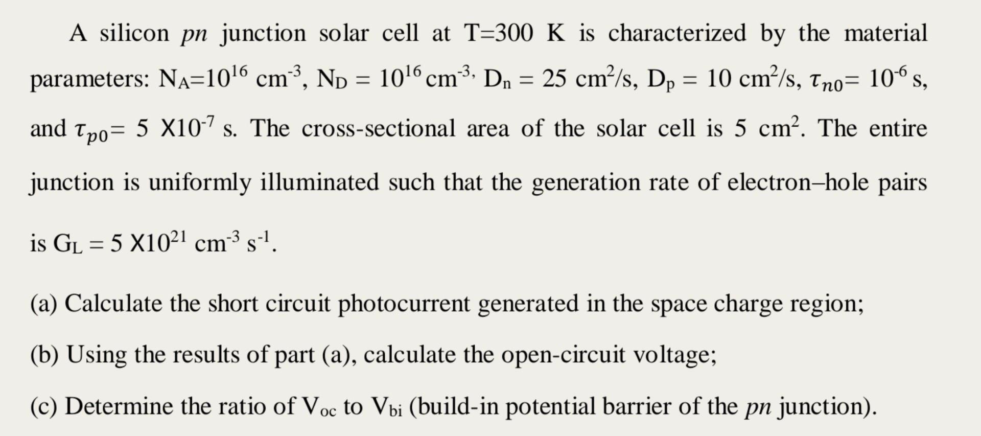 Solved A silicon pn junction solar cell at T=300 K is | Chegg.com