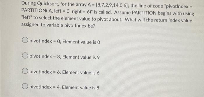 Solved = During Quicksort, for the array A = | Chegg.com