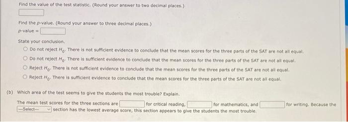 Find the value of the test statistic. (Round your answer to two decimal places.)
Find the p-value. (Round your answer to thre