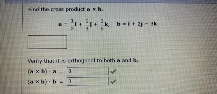 Solved Find The Cross Product A×b. A=3j−7k,b=−i+4j+k | Chegg.com