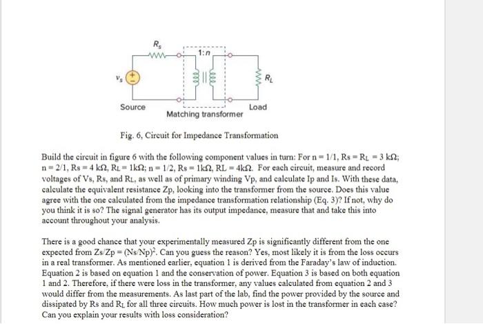 Solved RE 1:n 38 RE Source Load Matching transformer Fig. 6. | Chegg.com