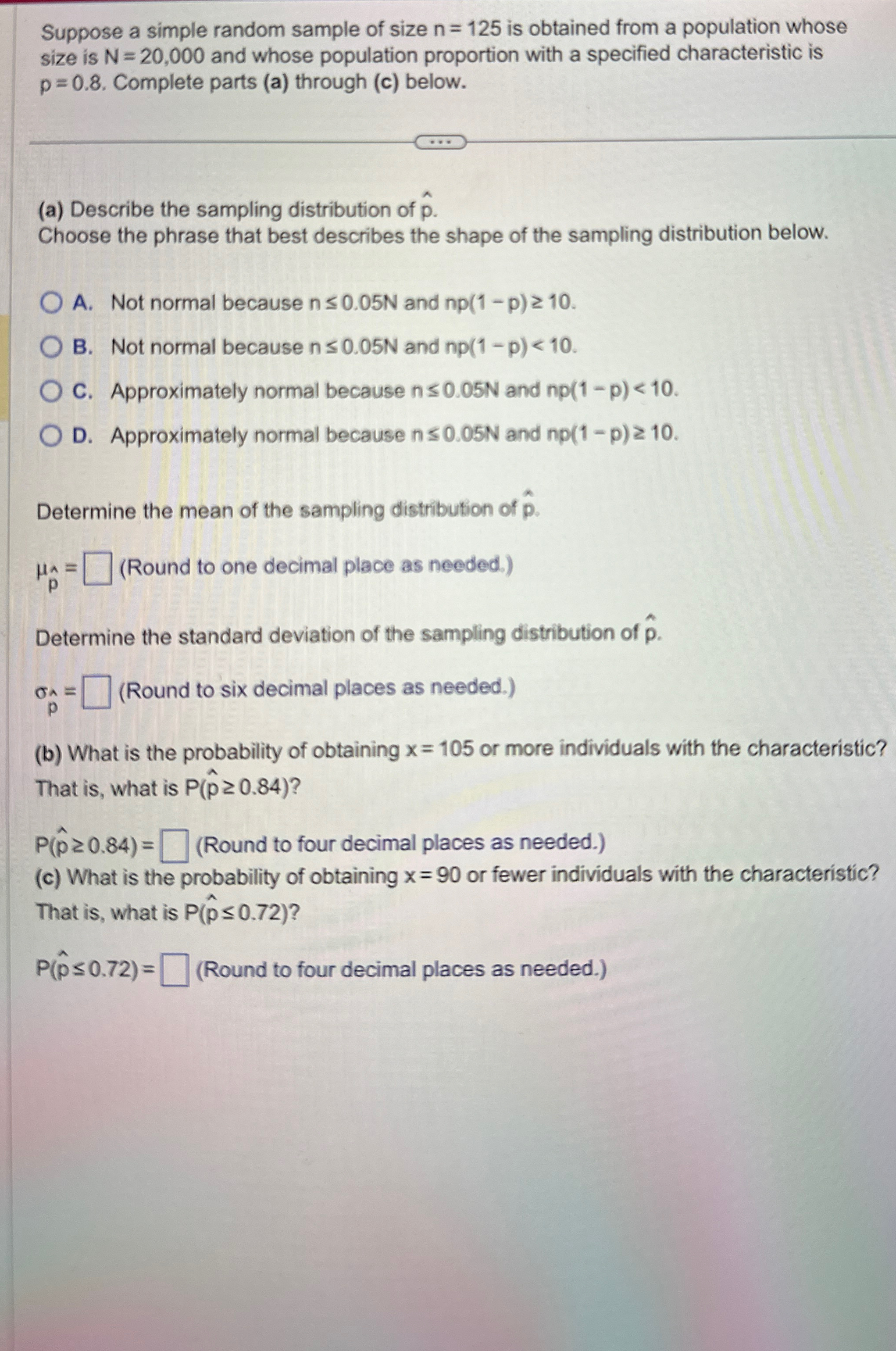 Solved Suppose a simple random sample of size n=125 ﻿is | Chegg.com
